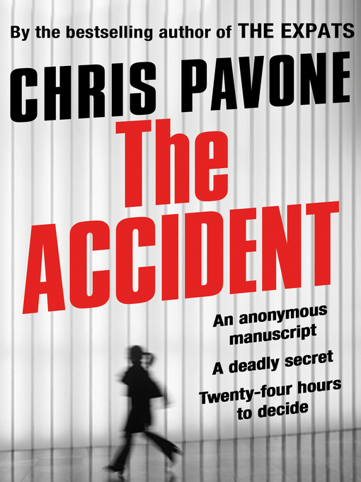 Title details for The Accident by Chris Pavone - Available